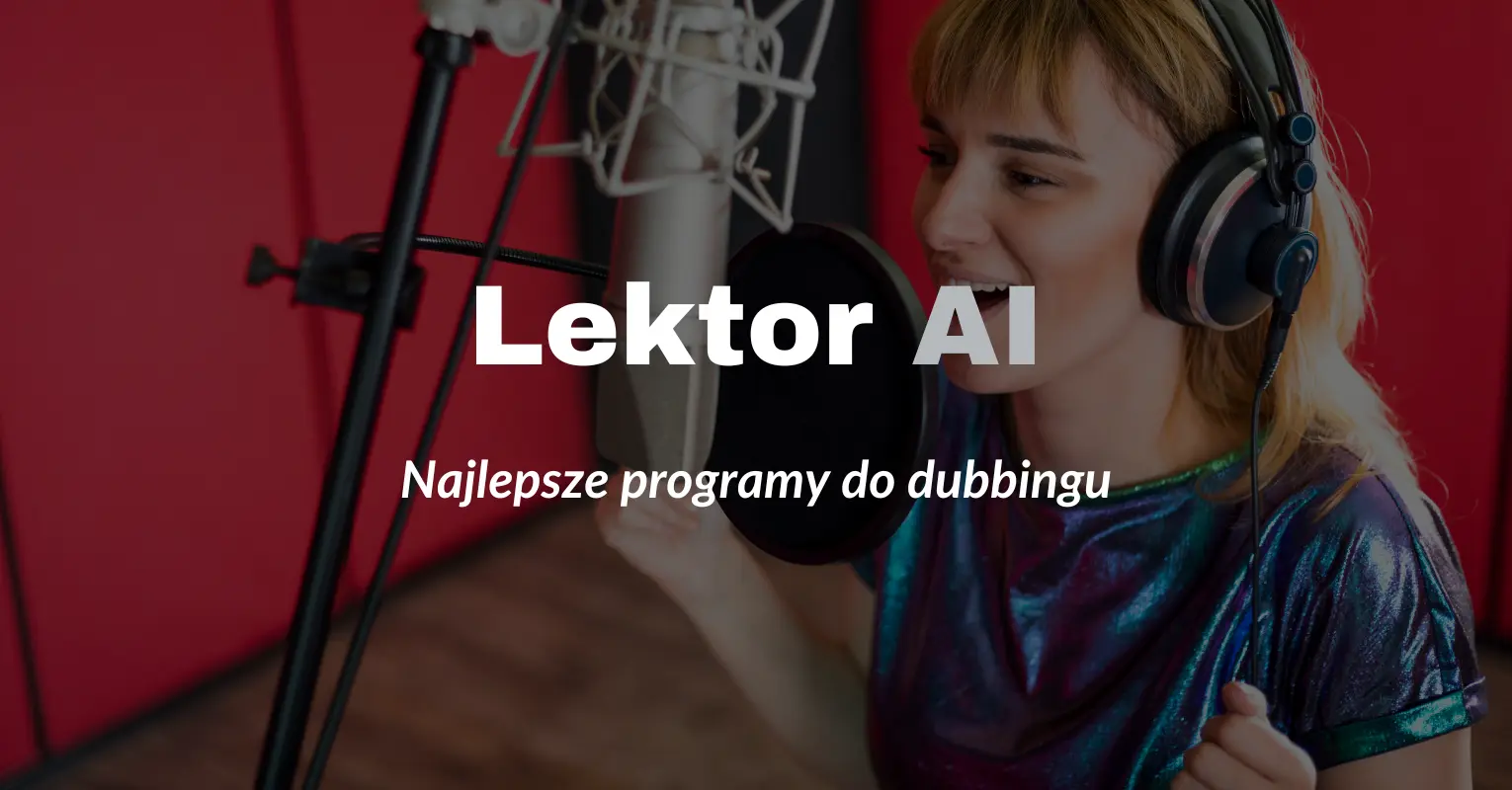 Lektor AI – który program jest najlepszy?